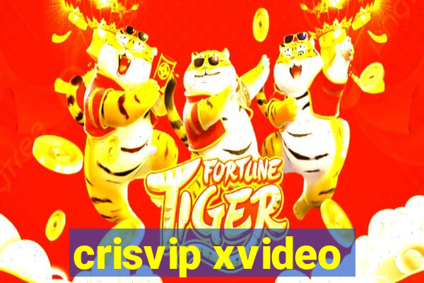 crisvip xvideo